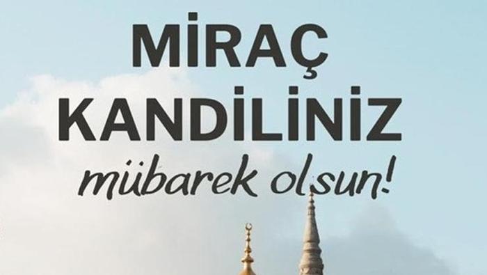 mirac kandili mesajlari 2025 kandil mesaji resimli yazili en guzel anlamli etkileyici duali HXY3QILj