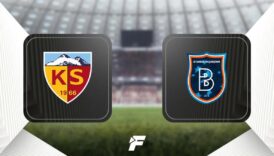 kayserispor basaksehir maci ne zaman saat kacta hangi kanalda canli yayinlanacak ilk 11ler belli oldu KDNHUQfS
